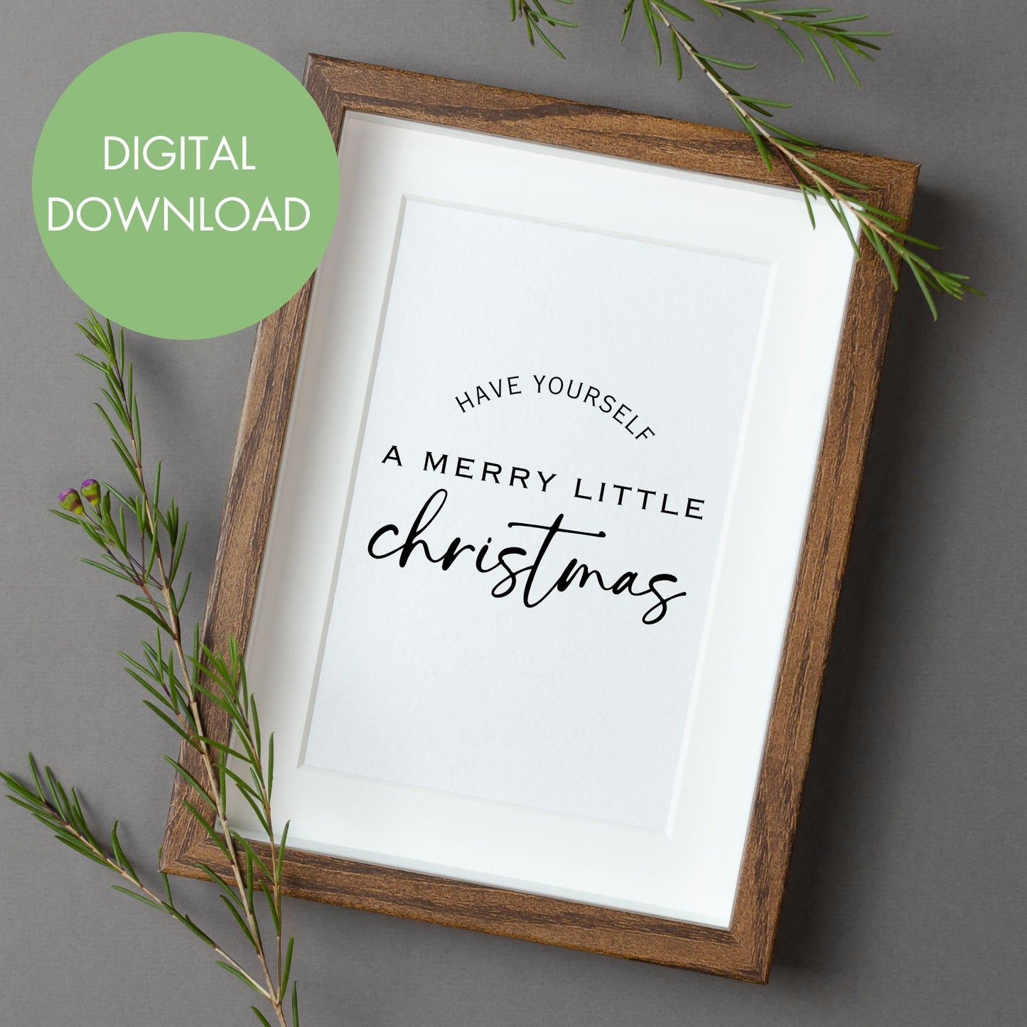 Have Yourself a Merry Little Christmas Printable Wall Art