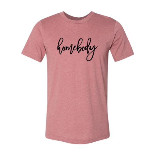 Homebody T-Shirt