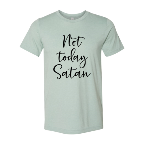 Not Today Tee
