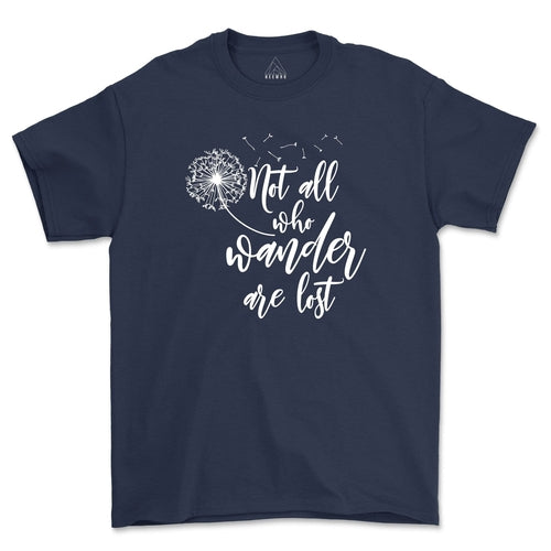 Not All Who Wander are Lost Tee