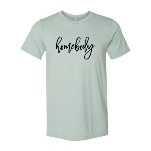 Homebody T-Shirt