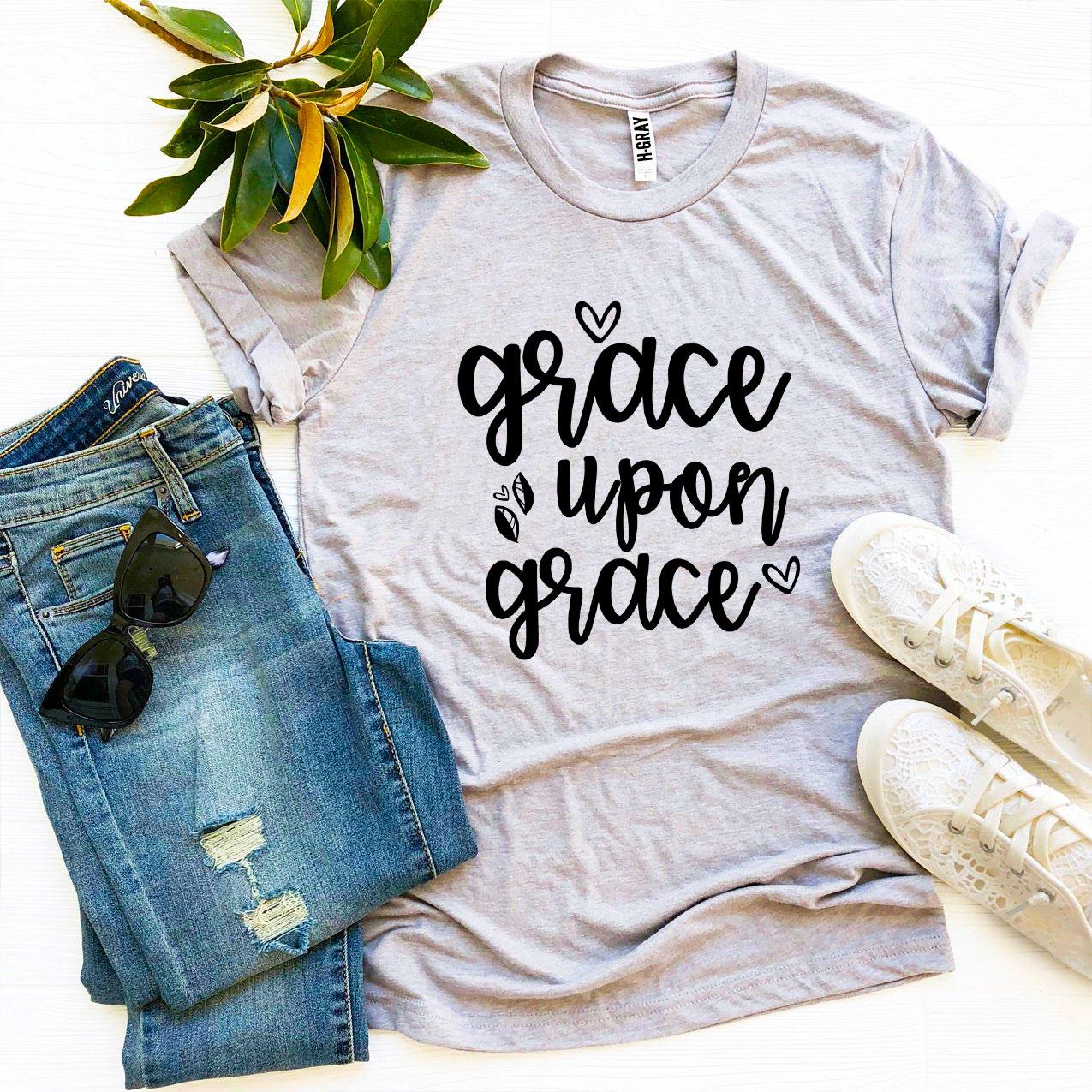 Inspirational T-Shirts Grace Upon Grace One Clover Way