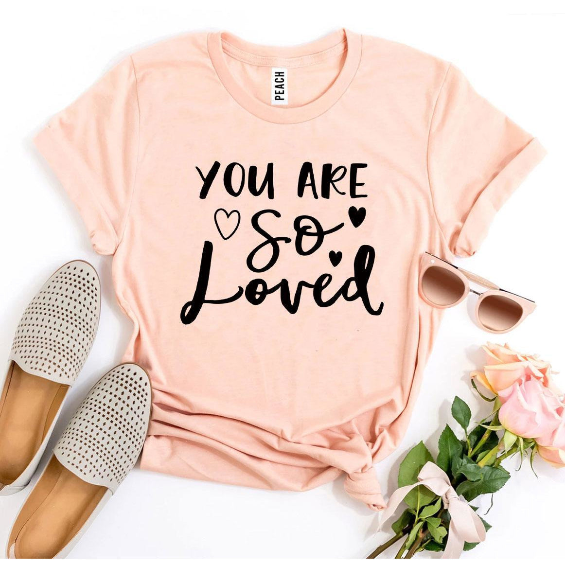 You Are So Loved Tee