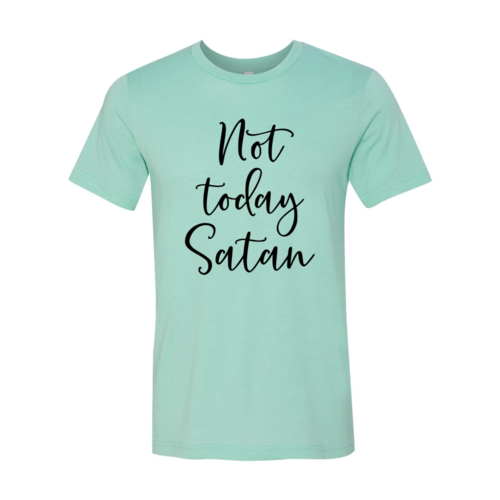 Not Today Tee