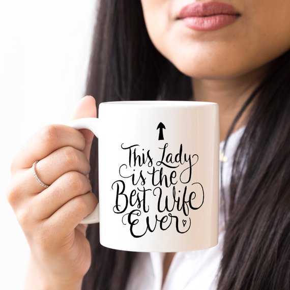 This Lady Is The Best Wife Ever Coffee Mug