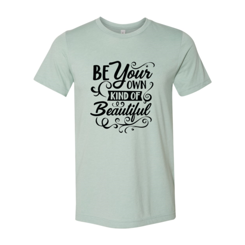 Living Life The Way That You Know You Should T-Shirt Inspirational Message Be Beautiful Gift One Clover Way