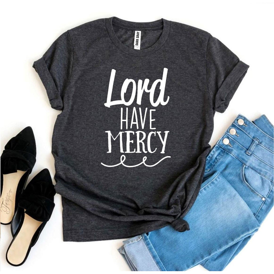 Lord Have Mercy T-Shirt