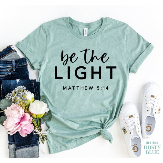 Be The Light T-Shirt