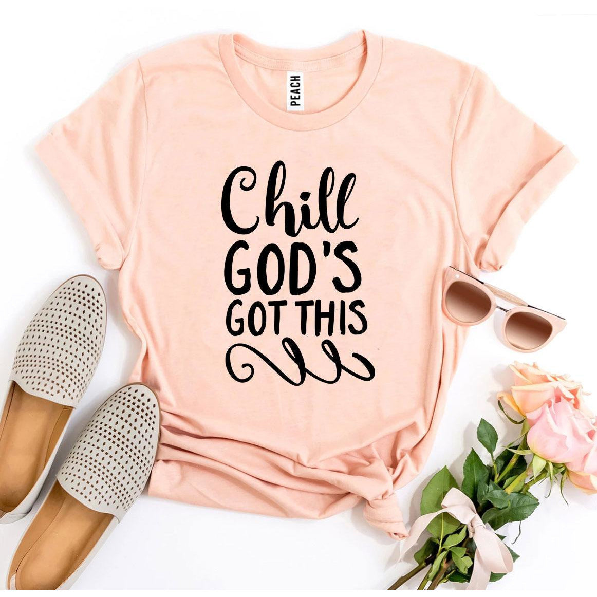 Faith T-Shirt Chill God's Got This Apparel One Clover Way