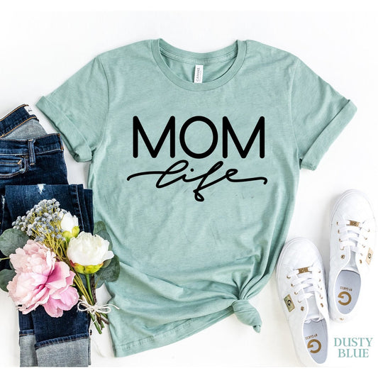 Mom Life T-Shirt