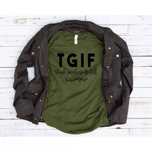 TGIF Thank Goodness It's Fall Tee